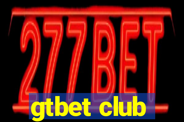 gtbet club